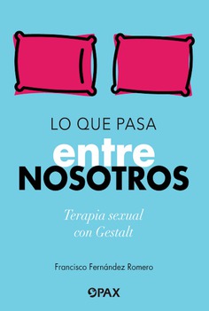 Lo que pasa entre nosotros