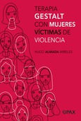 Portada de: Terapia gestalt con mujeres víctimas de violencia