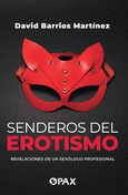 Portada de: Senderos del erotismo